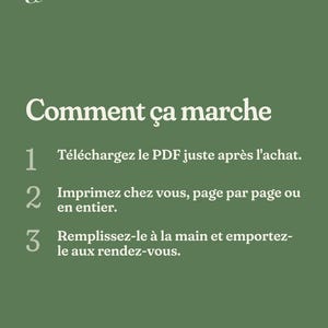 Puede incluir: Un gr&aacute;fico informativo verde con texto blanco titulado Comment &ccedil;a marche. Enumera tres pasos: 1. Descargue el PDF despu&eacute;s de la compra. 2. Imprima en casa, p&aacute;gina por p&aacute;gina o completo. 3. Rell&eacute;nelo a mano y ll&eacute;velo a las citas m&eacute;dicas.