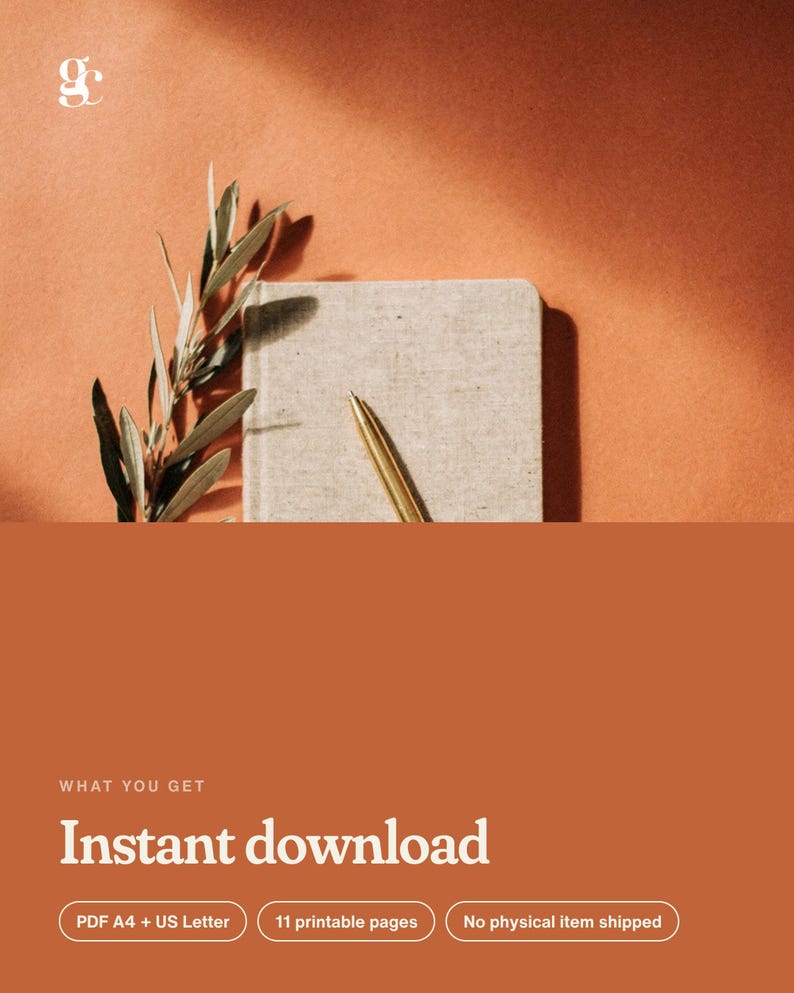 May include: A beige fabric-covered notebook with a gold pen resting on top, accompanied by a green olive branch. The lower section features white text on a terracotta background reading: WHAT YOU GET, Instant download, PDF A4 + US Letter, 11 printable pages, No physical item shipped.