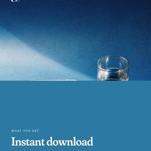 May include: A digital product listing graphic featuring a clear glass of water against a deep blue background. The text reads: WHAT YOU GET, Instant download, PDF A4 + US Letter, 11 printable pages, and No physical item shipped.
