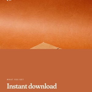 May include: A digital product listing graphic with a solid burnt orange background. The text reads: WHAT YOU GET, Instant download, PDF A4 + US Letter, 54 printable pages, and No physical item shipped. A small white logo is in the top left.