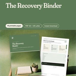 May include: A digital recovery binder set featuring a green cover page titled The Recovery Binder and an interior page titled How to use this binder. The set includes 10 printable pages in PDF A4 and US Letter formats for organizing medical information.