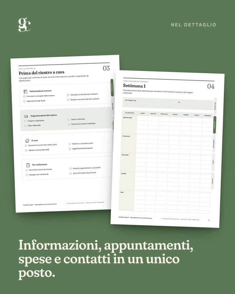May include: Two white planner pages with green accents. The left page is a checklist titled Prima del rientro a casa, and the right page is a weekly schedule titled Settimana 1. The text Informazioni, appuntamenti, spese e contatti in un unico posto is below.