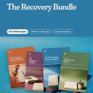 May include: A digital recovery bundle featuring 43 printable pages in A4 and US Letter sizes. The set includes four planners titled The Caregiver's Recovery Planner, The Lipedema Tracker, The Post-Surgery Recovery Journal, and The Recovery Binder.