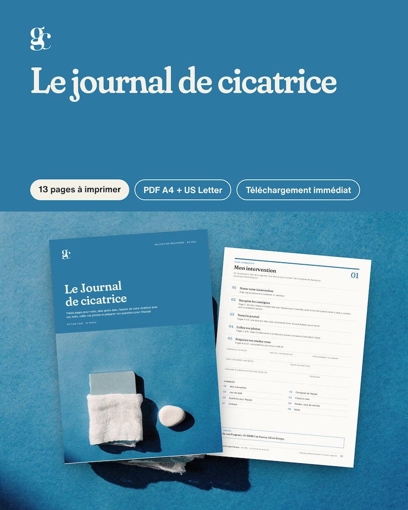 May include: A digital printable journal titled Le journal de cicatrice, featuring 13 pages in A4 and US Letter formats. The document includes a cover page with a blue background and an interior page with sections for medical intervention notes.