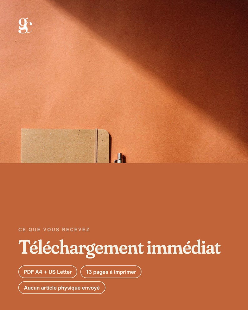 Pu&ograve; includere: Un avviso di download digitale con il testo CE QUE VOUS RECEVEZ, T&eacute;l&eacute;chargement imm&eacute;diat, PDF A4 + US Letter, 13 pages &agrave; imprimer e Aucun article physique envoy&eacute;, con un piccolo logo e un taccuino visibili.