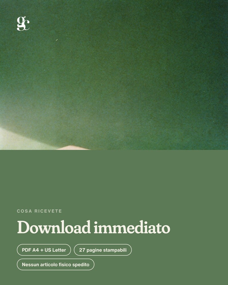 K&ouml;nnte beinhalten: Eine digitale Download-Grafik mit dunkelgr&uuml;nem Hintergrund und wei&szlig;em Text. Der Text lautet: COSA RICEVETE, Download immediato, PDF A4 + US Letter, 27 pagine stampabili und Nessun articolo fisico spedito. Ein kleines wei&szlig;es Logo befindet sich oben.