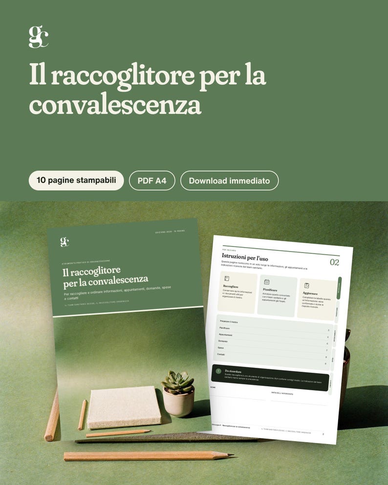 May include: A digital convalescence planner set featuring a green cover with the text Il raccoglitore per la convalescenza and a second page titled Istruzioni per l'uso. The set includes 10 printable A4 PDF pages for organizing health information.