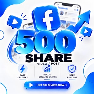 May include: A digital graphic featuring a large blue Facebook logo icon above the bold text 500 SHARE VIDEO / POST. Below are three circular icons for fast delivery, real and organic shares, and safe and secure service, with a button reading GET 500 SHARES NOW.
