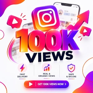Pode incluir: Um gráfico digital com o texto 100K VIEWS em letras 3D grandes com gradiente. Acima há um ícone do Instagram e abaixo três ícones circulares rotulados como FAST DELIVERY, REAL & ORGANIC VIEWS e SAFE & SECURE. Um botão diz GET 100K VIEWS NOW.