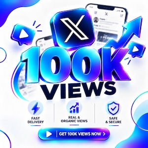 May include: A digital graphic featuring the text 100K VIEWS in large blue and purple 3D letters. Above is an X logo icon. Below are three circular icons for fast delivery, real and organic views, and safe and secure, with a button saying GET 100K VIEWS NOW.