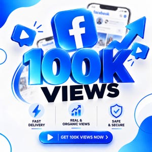 May include: A 3D graphic featuring the Facebook logo above the bold blue text 100K VIEWS. Icons include a play button, an upward arrow, and a shield. Below are labels for FAST DELIVERY, REAL & ORGANIC VIEWS, SAFE & SECURE, and a button GET 100K VIEWS NOW.