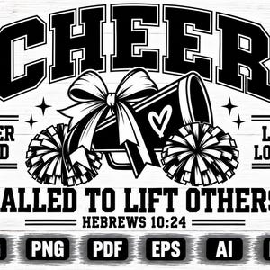 Könnte beinhalten: Ein schwarz-weißes Grafikdesign mit dem Wort CHEER oben, einem Megafon mit Schleife und Herz sowie zwei Pompons. Der Text umfasst CHEER LOUD, LOVE LOUDER, CALLED TO LIFT OTHERS, HEBREWS 10:24 und die Dateiformate SVG, PNG, PDF, EPS, AI, DXF.