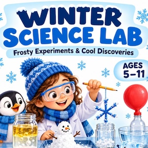 Winter Science Lab Printable | 12 Hands-On Homeschool Experiments | Ages 5–11