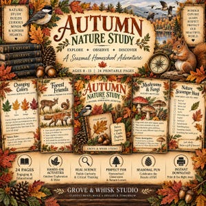 May include: A 24-page printable Autumn Nature Study educational set featuring seasonal themes, forest animals, and nature scavenger hunts. The design includes illustrations of leaves, mushrooms, a squirrel, and a bird, with text titled Autumn Nature Study.