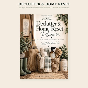 Può includere: Un planner stampabile di 22 pagine intitolato Declutter & Home Reset Planner di Grove & Whisk Studio. La copertina presenta il testo Clear, Clean, Organize, Reset e Less Clutter, More Calm, insieme a immagini di una scopa, un cesto e prodotti per la pulizia.