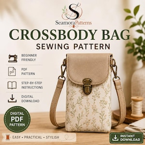 May include: A crossbody bag sewing pattern by SeamoraPatterns featuring a vertical rectangular bag with a beige flap, a floral print body, and antique brass hardware. The digital PDF pattern includes step-by-step instructions for assembly.