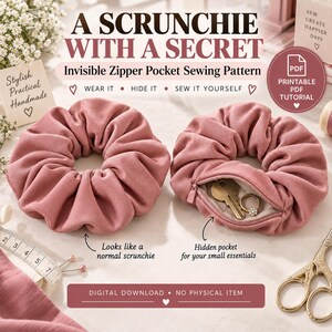 May include: A digital sewing pattern for a dusty rose fabric scrunchie with an invisible zipper pocket. The image displays two scrunchies, one with a key and ring inside the open zipper pocket, alongside a measuring tape and sewing scissors.