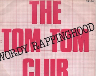 TOM TOM CLUB "Wordy Rappinghood" 1981 Portugal 7" 45 rpm Very Rare Single Vinyl Record