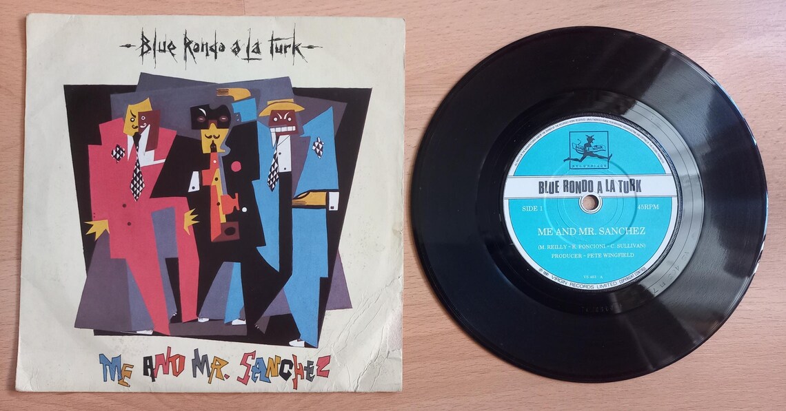 Blue Rondo A La Turk - Me And Mr. Sanchez 1981 UK Issue Original 7" 45 rpm Vinyl Single Record VS463, foto 1 di 2
