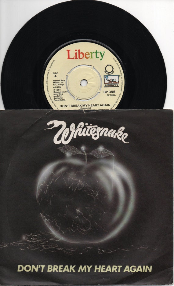 WHITESNAKE Don't Break My Heart Again 1981 Uk Issue Original 7