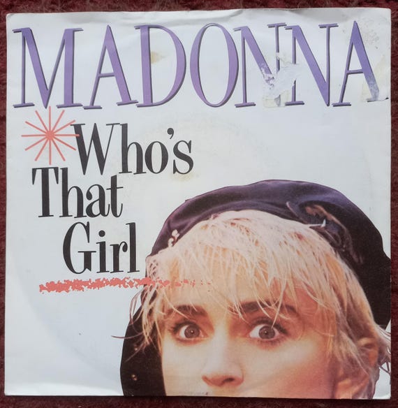 Madonna - Who's That Girl UK Vinyl 45rpm Single (1987)