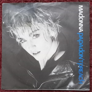MADONNA Papa Dont Preach 1986 Uk Issue Original 7&quot; 45 rpm Vinyl Single Record W8636