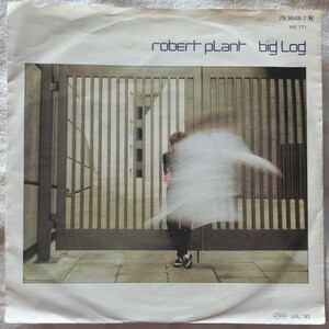 Robert Plant - Big Log 1983 Tysk 7" Vinylsingel