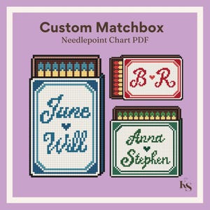 May include: A digital needlepoint chart PDF titled Custom Matchbox featuring three matchbox designs. One blue box reads June Will, one red box reads B R, and one green box reads Anna Stephen. Each box includes a small heart icon between the names.