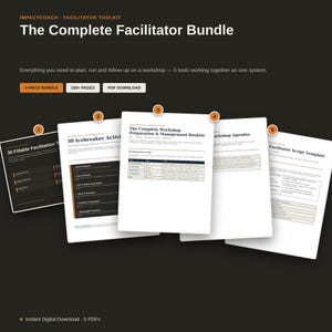 May include: A digital facilitator toolkit titled The Complete Facilitator Bundle, featuring five numbered PDF documents including a fillable facilitation tool, icebreaker activities, a workshop preparation booklet, agendas, and a script template.