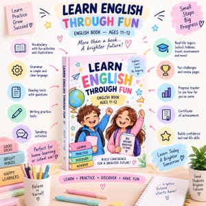 Może przedstawiać: Książka zatytułowana Learn English Through Fun dla dzieci w wieku 11-12 lat, z ilustracjami dwojga dzieci, globusem i kolorowym tekstem. Okładka zawiera słowa Learn, Practice, Discover, Achieve oraz Build Confidence for a Brighter Future.