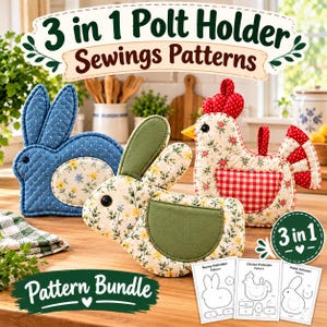 May include: A 3 in 1 pot holder sewing pattern bundle featuring three quilted fabric shapes: a blue rabbit, a floral rabbit with a green pocket, and a floral chicken with a red checkered wing. Includes three printed paper templates.