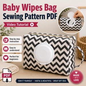 Op de afbeelding: Een babybillendoekjestas van stof met een zwart-wit chevronpatroon, voorzien van een witte plastic klepdeksel en een handvat aan de zijkant. De afbeelding bevat de tekst Baby Wipes Bag Sewing Pattern PDF, Video Tutorial en Made With Love.