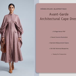 May include: A dusty rose cape dress with a high collar, button-down front, and pleated cuffs. The text reads: MONRK ATELIER BLUEPRINT PACK, Avant-Garde Architectural Cape Dress, 6-Page Vector PDF, Haute Couture Illustration, Garment Measurement Specs, 2D CAD Technical Blueprints, Ready for Production.