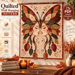 Puede incluir: Un patrón de tapiz acolchado para colgar en la pared que muestra dos rostros rodeados de hojas de colores otoñales que forman alas de mariposa. El diseño incluye el texto: Quilted Wall Hanging Pattern, Create Stitch Decorate, Step-by-Step Instructions, Detailed Photos, Beginner Friendly, Beautiful Home Decor, PDF Instant Download y Stitch a Little Beauty for Your Home.