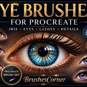 May include: A digital art product display titled EYE BRUSHES FOR PROCREATE with the subtext IRIS, EYES, LASHES, DETAILS. The graphic features a large, detailed blue iris and pupil surrounded by various smaller eye illustrations in different colors.
