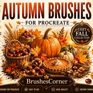 May include: A digital art asset set titled Autumn Brushes for Procreate, featuring a central display of pumpkins, a pie, and a basket of chestnuts. The image includes various autumn-themed brush stroke samples, wheat, and leaves, with the text BrushesCorner.