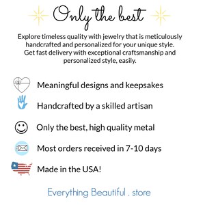 Only the best highest quality materials are used to make meaningful designs and keepsakes. Handcrafted by a skilled artisan. Most orders are received in 7 to10 business days. Made in the USA. Everything Beautiful jewelry Janet Powers