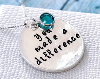 You Made a Difference Necklace, Retirement Gift for women, Thank You Gift, Sterling Silver necklace, Personalized Mother's Day Gift Jewelry