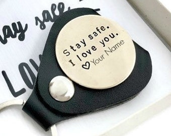 Leather key chain Stay Safe I Love You Keychain New driver Personal Design your own Customized keychain Moving out Teenager sweet 16 gift