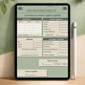 May include: A digital tablet displaying a sage green student budget planner template with sections for income, fixed expenses, variable expenses, and savings. The screen features text in Norwegian, including the title STUDENTBUDSJETT and a white stylus.