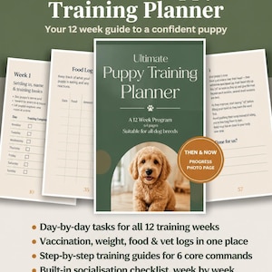 May include: A digital puppy training planner with a dark green cover featuring a golden puppy photo. The planner includes pages for a 12-week programme, food logs, and progress photos. Text includes Ultimate Puppy Training Planner, A 12 Week Programme, 64 pages, and Suitable for all dog breeds.