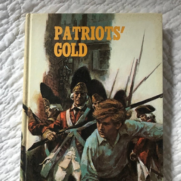 1969 Patriots' Gold - Weekly Reader Children & Young Readers Book - Virginia Frances Voight