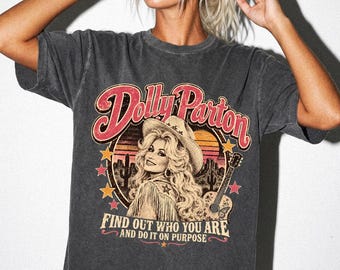 Dolly Parton Find Out Who You Are Shirt, Do It On Purpose Quote Tee, Vintage Western Cowgirl Shirt, Retro Country Music Fan Gift