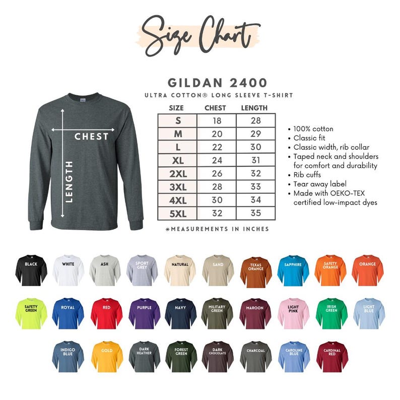 May include: A Gildan 2400 Ultra Cotton long sleeve t-shirt size chart displaying chest and length measurements in inches for sizes S through 5XL. Includes a dark heather gray shirt graphic and a color palette showing 30 available shirt color options.