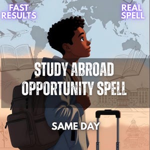 May include: An illustration of a person with a backpack and luggage against a world map background. Text reads: FAST RESULTS, REAL SPELL, STUDY ABROAD OPPORTUNITY SPELL, SAME DAY. The person looks upward, surrounded by open books and airplane icons.