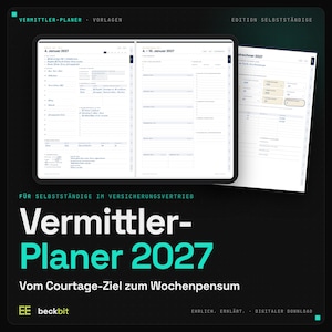 Könnte beinhalten: Ein digitaler Planer für Versicherungsvermittler mit dem Titel Vermittler-Planer 2027, der ein Wochenlayout, einen Tagesplan und Finanzberechnungsseiten enthält. Die Benutzeroberfläche zeigt organisierte Spalten für Aufgaben, Ziele und Kundendaten auf einem dunklen Hintergrund.