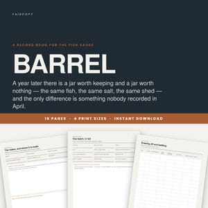 May include: A digital record book for fish sauce production titled BARREL, featuring 16 pages and 4 print sizes. The document includes sections for recording maker details, batch information, and bottling logs with white pages and black text.