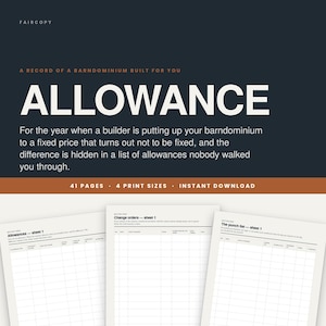 May include: A digital document titled ALLOWANCE, A RECORD OF A BARNDOMINIUM BUILT FOR YOU, featuring 41 pages and 4 print sizes. The layout includes three white sheets with grids labeled Allowances, Change orders, and The punch list in black text.
