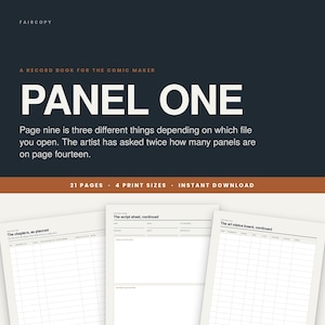 May include: A digital record book for comic makers titled PANEL ONE. The dark background features white text including the phrase: Page nine is three different things depending on which file you open. Below are three white pages with grids.
