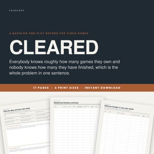 May include: A digital video game backlog and play record tracker titled CLEARED. The document features a dark background with white text, including sections for tracking games played, personal scales, and written thoughts across 17 pages.